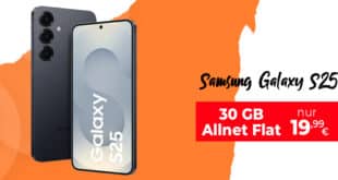Samsung Galaxy S25 mit 30GB Allnet Flatrate nur 19.99 Euro monatlich