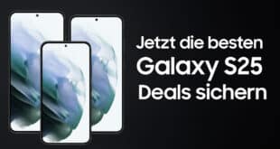 Samsung Galaxy S25, S25+ & S25 Ultra – die besten Deals & Angebote jetzt sichern!
