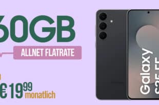 Samsung Galaxy S25 FE 25GB für einmalig 29 Euro mit 60GB Allnet Flat nur 19.99 Euro monatlich