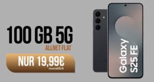 Black Week Aktion - Samsung Galaxy S25FE für einmalig 59 Euro mit 100GB Allnet Flat nur 19.99 Euro monatlich