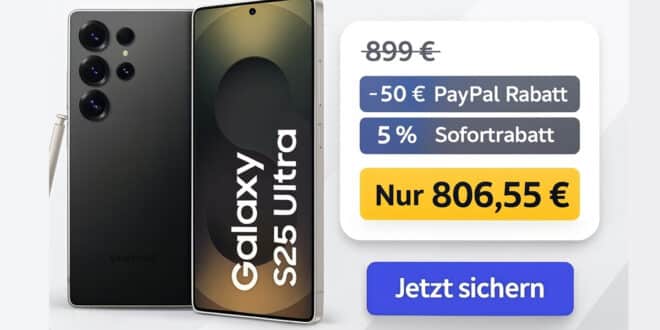 Samsung Galaxy S25 Ultra für nur 806,55 € – Mega-Deal direkt bei Samsung!