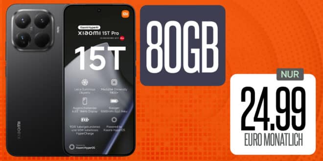 Xiaomi 15T Pro & Xiaomi 120W HyperCharge für einmalig 99 Euro mit 80GB Allnet Flat nur 24.99 Euro monatlich