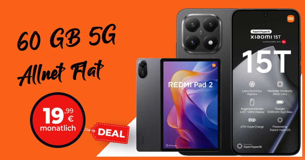 Xiaomi 15T & Xiaomi Redmi Pad 2 mit 60GB Allnet Flat nur 19.99 Euro monatlich