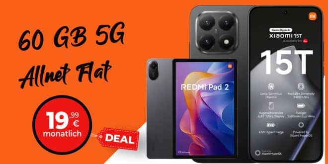 Xiaomi 15T & Xiaomi Redmi Pad 2 mit 60GB Allnet Flat nur 19.99 Euro monatlich