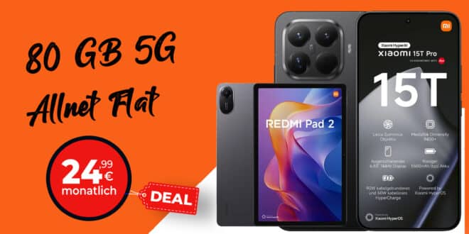Xiaomi 15T Pro & Xiaomi Redmi Pad 2 mit 80GB Allnet Flat nur 24.99 Euro monatlich