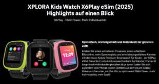 XPLORA Kids Watch/Kidswatch X6 Play eSIM (2025) für einmalig 1 Euro im Telekom Netz nur 9.95 Euro monatlich