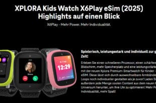 XPLORA Kids Watch/Kidswatch X6 Play eSIM (2025) für einmalig 1 Euro im Telekom Netz nur 9.95 Euro monatlich