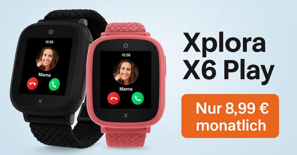 Xplora X6Play (2025) Kidswatch/Kinderuhr für nur 8.99 Euro monatlich