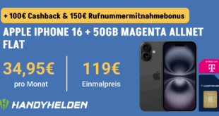 iPhone 16 für einmalig 119 Euro mit 50GB Allnet Flat und 150 Euro Wechselbonus und 100 Euro Cashback nur 34.95 Euro monatlich
