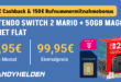Nintendo Switch 2 – Mario Kart World für einmalig 99.95 Euro mit 50GB Allnet Flat und 150 Euro Wechselbonus und 100 Euro Cashback nur 24.95 Euro monatlich