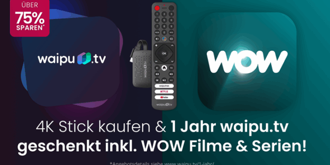 waipu.tv & WOW Mega-Angebot: 4K Stick + 12 Monate Perfect Plus + WOW Filme & Serien für nur 59,99 € statt 259,99 €
