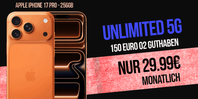 iPhone 17 Pro für einmalig 499 Euro mit o2 unlimited on demand und 150€ Guthaben nur 29.99 Euro monatlich