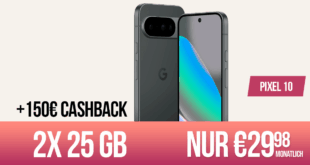 Google Pixel 10 mit 2x 25GB Allnet Flat und 150 Euro Cashback nur 29.99 Euro monatlich