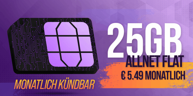 monatlich kündbar - 25GB Allnet Flat nur 5.49 Euro monatlich