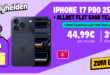 iPhone 17 Pro 256GB für einmalig 399 Euro mit 50GB Allnet Flat und 150 Euro Wechselbonus und 100 Euro Cashback nur 44.99 Euro monatlich