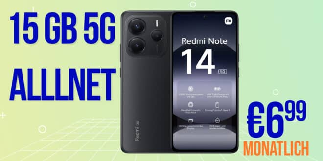 Xiaomi Redmi Note 14 5G 256GB für einmalig 29 Euro mit 15GB Allnet Flat nur 6.99 Euro monatlich
