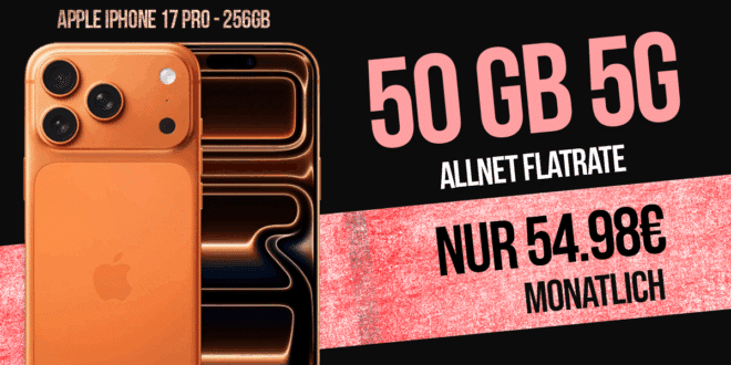 iPhone 17 Pro für einmalig 299 Euro mit 50GB Allnet Flat (+10GB extra SIM) nur 54.98 Euro monatlich