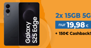 Samsung Galaxy S25 Edge für einmalig 79 Euro mit 2x 15GB Allnet Flat und 150 Euro Cashback nur 19.98 Euro monatlich