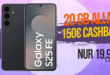 Samsung Galaxy S25 FE mit 20GB Allnet Flat und 150 Euro Cashback und zudem 50 Euro Wechselbonus nur 19.99 Euro monatlich
