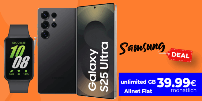 Samsung Galaxy S25 Ultra & Samsung Galaxy Fit3 für einmalig 99 Euro mit o2 unlimited Allnet Flat und 150 Euro Bonus nur 39.99 Euro monatlich