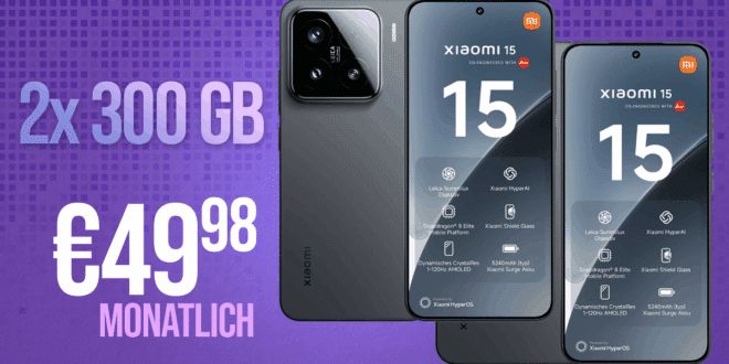 2x Xiaomi 15 für einmalig 49 Euro mit 2x 300GB Allnet Flat nur 49.98 Euro monatlich
