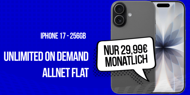 iPhone 17 mit 256GB für einmalig 299 Euro mit o2 unlimited on demand nur 29.99 Euro monatlich