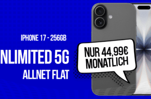 iPhone 17 für einmalig 19 Euro mit o2 unlimited Allnet Flat nur 44.99 Euro monatlich