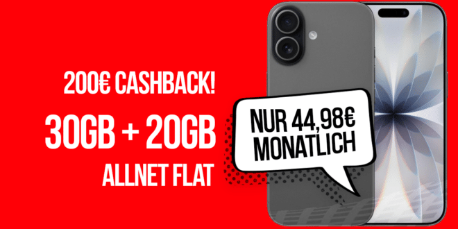 iPhone 17 mit 30GB Allnet Flat (+20GB extra SIM) und 200 Euro Cashback nur 44.98 Euro monatlich