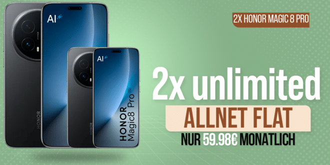 2x Honor Magic 8 Pro für einmalig 459 Euro mit 2x o2 unlimited Allnet Flat für 59.98 Euro monatlich