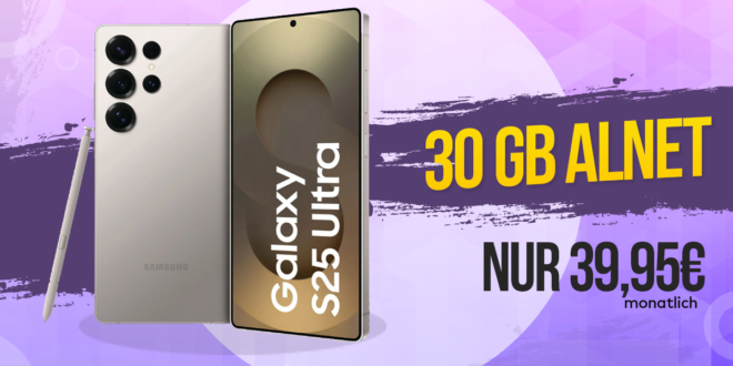 Samsung Galaxy S25 Ultra für einmalig 249.95 Euro mit 30GB Allnet Flat und 120 Euro Cashback nur 39.95 Euro monatlich – MagentaEINS möglich