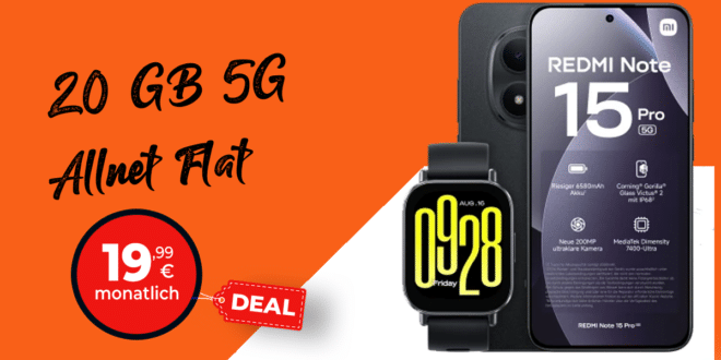 Xiaomi Redmi Note 15 Pro 5G 256GB & Watch 5 Active mit 20 GB Allnet Flat nur 19.99 Euro monatlich