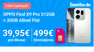OPPO Find X9 Pro für einmalig 499 Euro mit 30GB Allnet Flat und 240 Euro Cashback nur 39.95 Euro monatlich