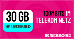 30GB Allnet Flat im Telekom Netz nur 9.99 Euro monatlich