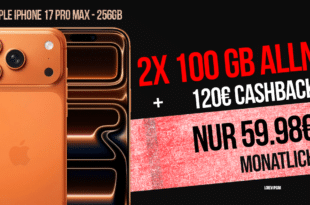 iPhone 17 Pro Max für einmalig 129 Euro mit 2x100GB Allnet Flat und 120 Euro Cashback nur 59.98 Euro monatlich