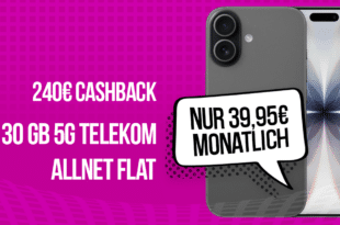 iPhone 17 für einmalig 199 Euro mit 30GB Allnet Flat und 240 Euro Cashback nur 39.95 Euro monatlich