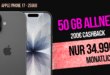 iPhone 17 für einmalig 419 Euro mit 50GB Allnet Flat und 50 Euro Wechselbonus und 200 Euro Cashback nur 34.99 Euro monatlich