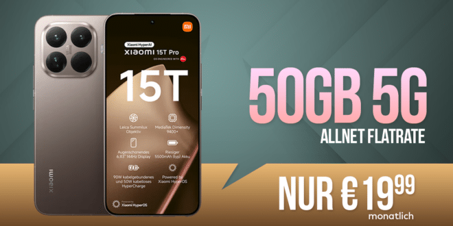 Xiaomi 15T Pro 512GB für einmalig 99.95 Euro mit 50GB Allnet Flat nur 19.99 Euro monatlich