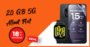 Xiaomi Redmi Note 15 Pro 5G 256GB & Watch 5 Active mit 20 GB Allnet Flat nur 18.99 Euro monatlich