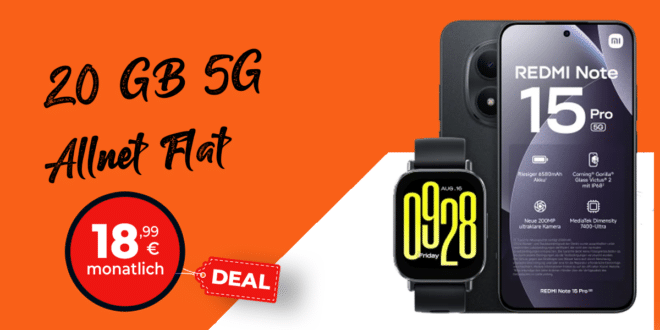 Xiaomi Redmi Note 15 Pro 5G 256GB & Watch 5 Active mit 20 GB Allnet Flat nur 18.99 Euro monatlich