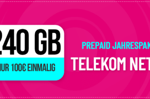 Prepaid Jahrespaket im Telekom Netz - 240GB Allnet Flat nur einmalig 100 Euro