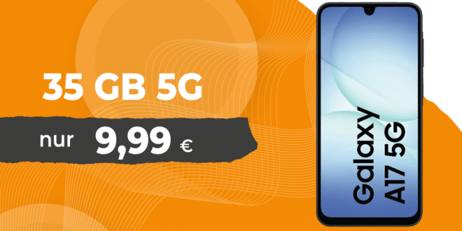 Samsung Galaxy A17 128GB für einmalig 19 Euro mit 35GB Allnet Flat und 30 Euro Wechselbonus nur 9.99 Euro monatlich