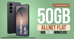 Samsung Galaxy S26 512GB für einmalig 319 Euro mit 50GB Allnet Flat nur 19.99 Euro monatlich
