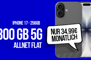 iPhone 17 256GB für einmalig 180 Euro mit 300GB Allnet Flat nur 34.99 Euro monatlich