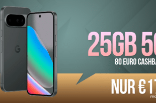 Google Pixel 10 mit 25GB Allnet Flat und 80 Euro Cashback nur 17.99 Euro monatlich