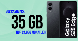 Samsung Galaxy S25 Edge für einmalig 29 Euro mit 35GB Allnet Flat (+10GB extra SIM) und 80 Euro Cashback nur 24.98 Euro monatlich