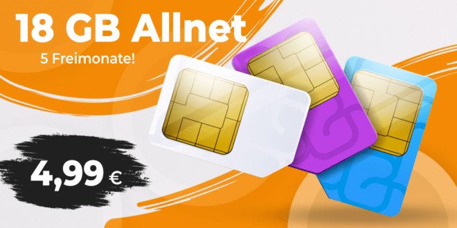 18GB Allnet Flat mit 5 Freimonaten nur 4.99 Euro monatlich - kein Anschlusspreis