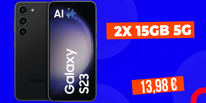 Samsung Galaxy S23 mit 2x 15GB Allnet Flat nur 13.98 Euro monatlich