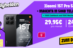 Xiaomi 15T Pro für einmalig 247 Euro mit 50GB Allnet Flat und 150 Euro Wechselbonus und 150 Euro Cashback nur 29.95 Euro monatlich