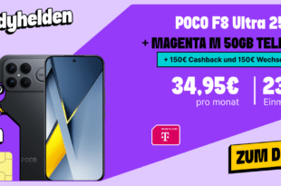 POCO F8 Ultra 256GB für einmalig 235 Euro mit 50GB Allnet Flat und 150 Euro Wechselbonus und 150 Euro Cashback nur 34.95 Euro monatlich