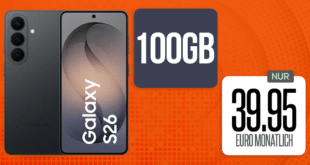 Samsung Galaxy S26 512GB mit 100GB Allnet Flat und 125 Euro Wechselbonus nur 39.95 Euro monatlich